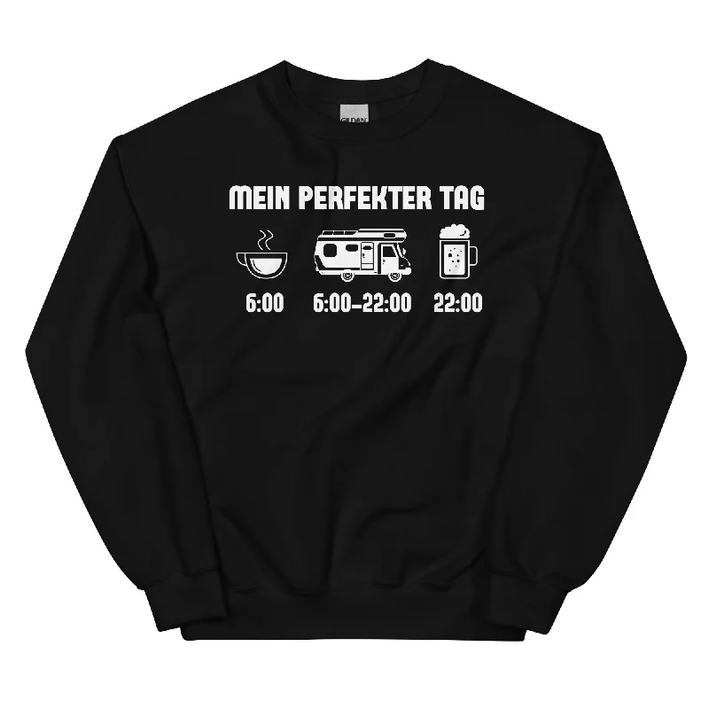 Mein Perfekter Tag - Sweatshirt (Unisex)