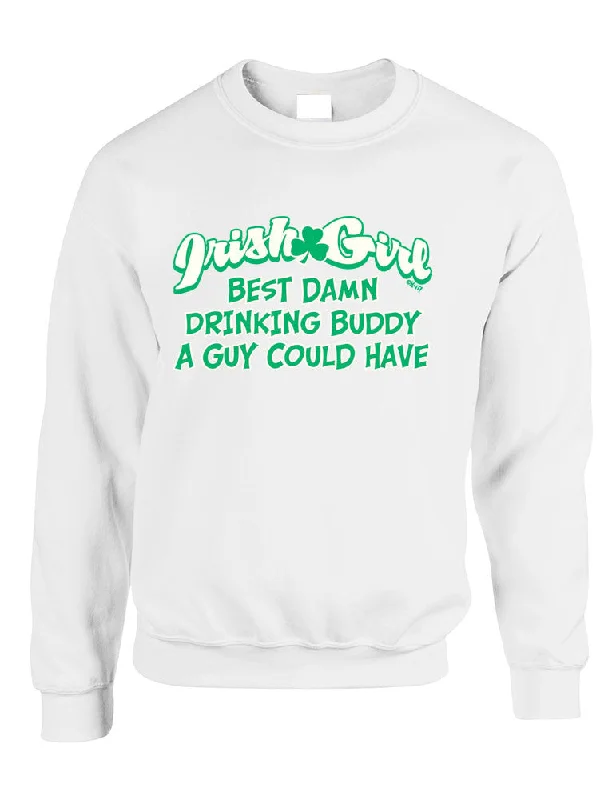 Irish girl best Drinking buddy women sweatshirt st patricks