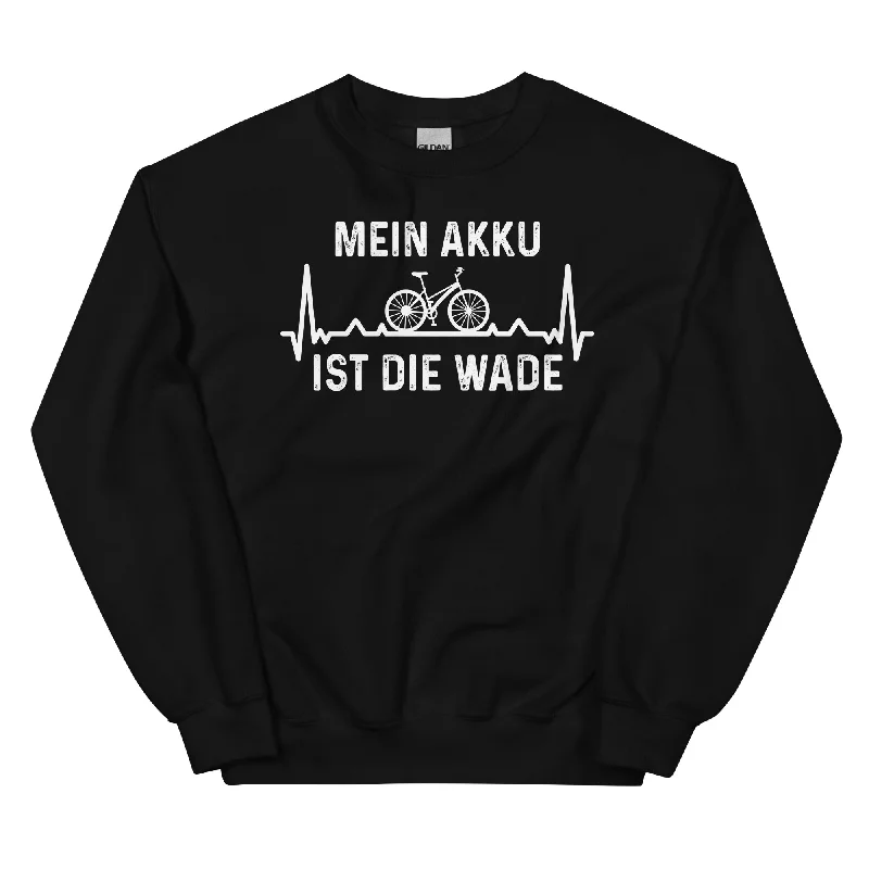 Mein Akku Ist Die Wade 1 - Sweatshirt (Unisex)