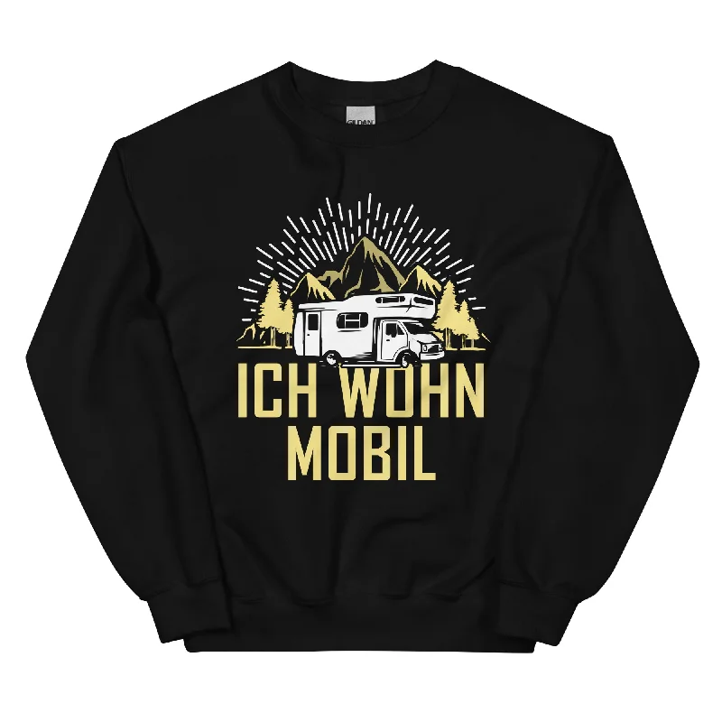 Ich wohn mobil - Sweatshirt (Unisex)