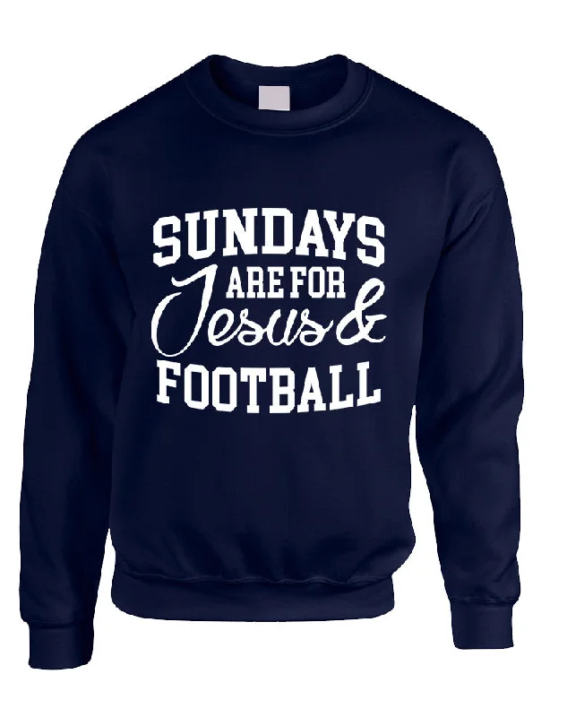 Adult Sweatshirt Sundays Are For Jesus And Football Love